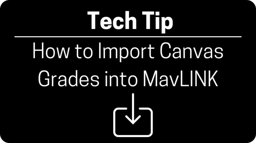 image to click to learn how to import Canvas Grades into MavLINK