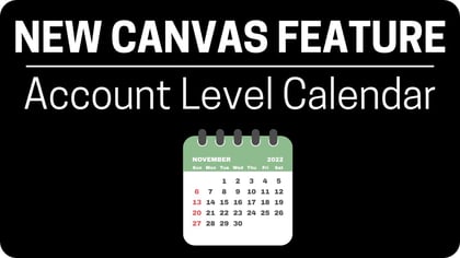 new canvas feature, account level calendar