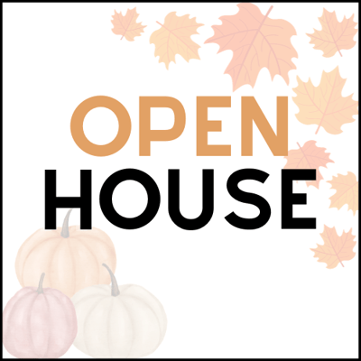 open house - Fall Themed
