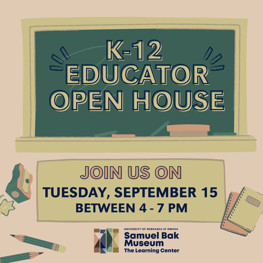 A flyer with the words K-12 Educator Open House, Tuesday September 15 between 4-7 PM at Samuel Bak Museum.