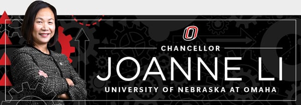 Chancellor Joanne Li University of Nebraska at Omaha